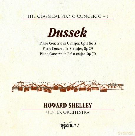 Johann Ludwig Dussek: Klavierkonzerte op.1 Nr.3, op.29, op.70 [CD]