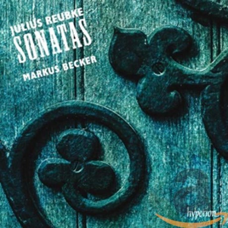 Julius Reubke: Klaviersonate c-moll Der 94. Psalm [CD]