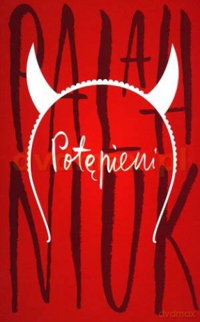 Potępieni - Chuck Palahniuk [KSIĄŻKA]