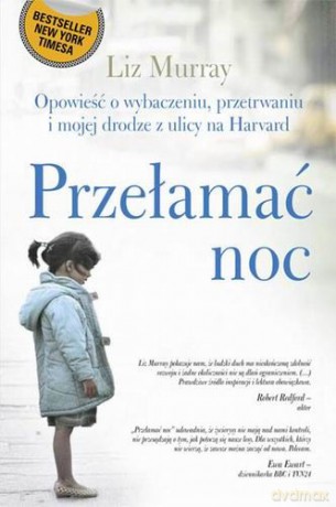 Przełamać noc - Liz Murray [KSIĄŻKA]