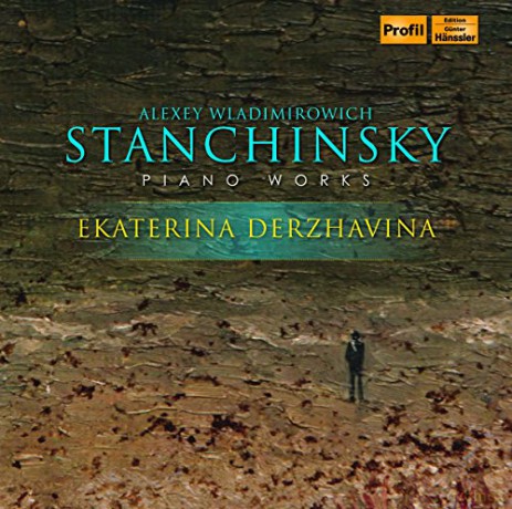 Aleksej Wladimirowich Stanchinsky: Klavierwerke [CD]