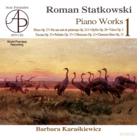 Roman Statkowski: Klavierwerke [CD]