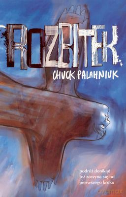 Rozbitek - Chuck Palahniuk [KSIĄŻKA]