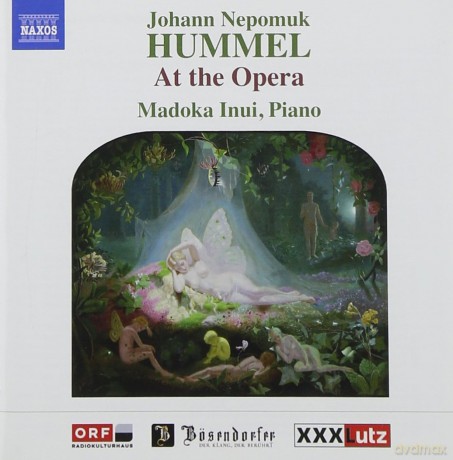 Johann Nepomuk Hummel: Klavierwerke At the Opera [CD]