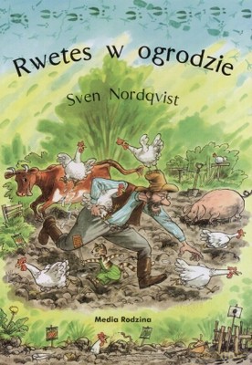 Rwetes w ogrodzie - Sven Nordqvist [KSIĄŻKA]