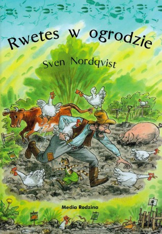 Rwetes w ogrodzie - Sven Nordqvist [KSIĄŻKA]