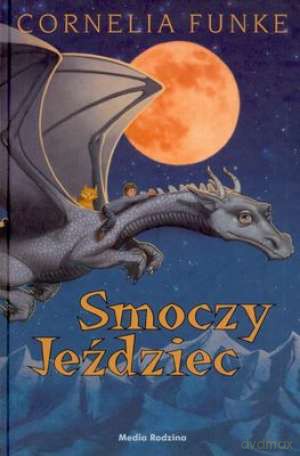 Smoczy jeździec - Cornelia Funke [KSIĄŻKA]