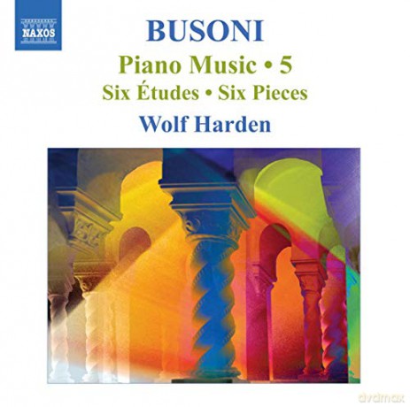 Ferruccio Busoni: Klavierwerke Vol.5 [CD]