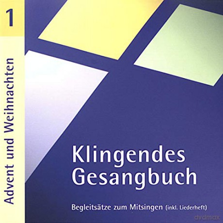 Klingendes Gesangbuch 1 - Advent und Weihnachten [CD]