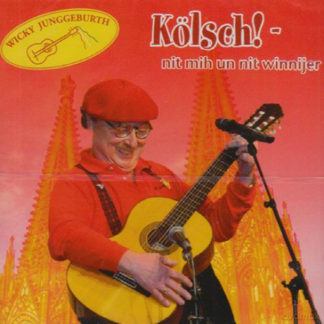 Wicky Junggeburth: Koelsch - Nit mih un nit winnijer [CD]