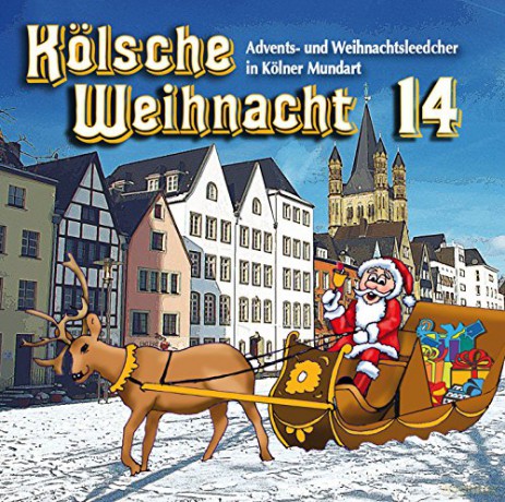 Kolsche Weihnacht 14 [CD]