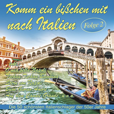 Komm ein bisschen mit nach Italien, Folge 2 [CD]