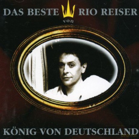 Rio Reiser: Konig von Deutschland: Das Beste [CD]