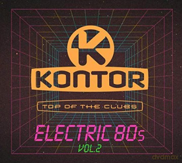 Kontor Top Of The Clubs - Electric 80s Vol. 2 [CD]