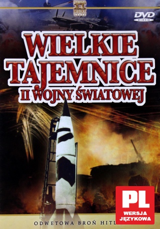 Wielkie Tajemnice II Wojny Światowej 18: Odwetowa broń Hitlera [DVD]