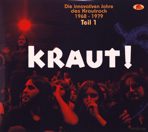 KRAUT! - Die innovativen Jahre des Krautrock 1968 - 1979 - Teil 1 [CD]