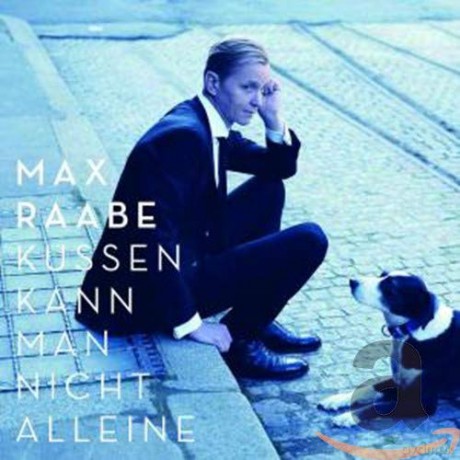 Max Raabe: Kussen kann man nicht alleine [CD]
