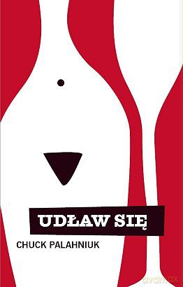 Udław się - Chuck Palahniuk [KSIĄŻKA]