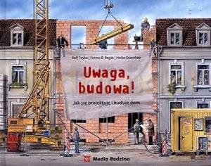 Uwaga, budowa! - Rolf Toyka [KSIĄŻKA]