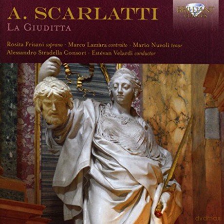 Alessandro Scarlatti: La Giuditta (Oratorium) [CD]