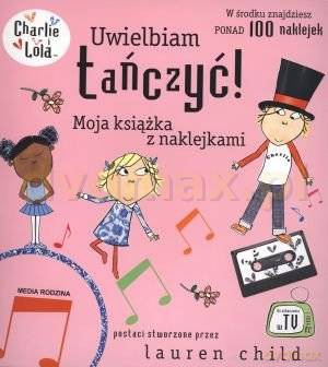 Uwielbiam tańczyć! - Lauren Child [KSIĄŻKA]