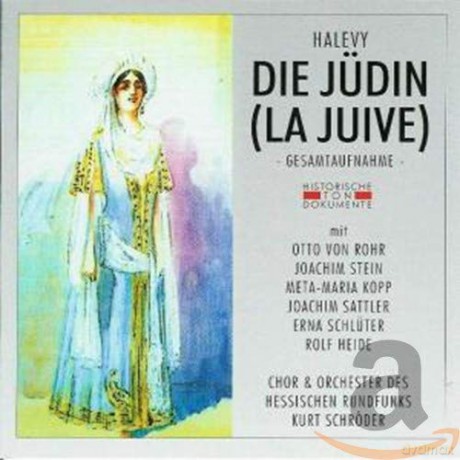 Jacques Fromental Halevy: La Juive [2CD]