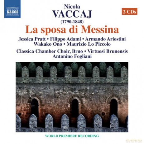 Nicola Vaccai: La sposa di Messina [2CD]