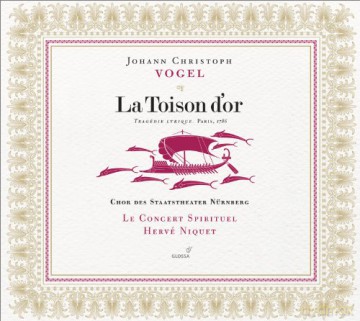 Johann Christoph Vogel: La Toison d'or [2CD]