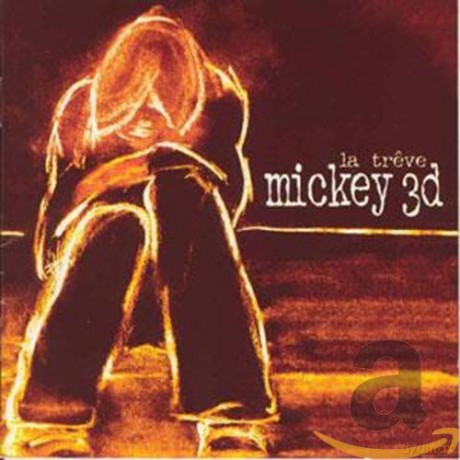 Mickey 3D: La Treve [CD]