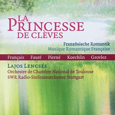 Lajos Lencses - La Princesse de Cleves [CD]