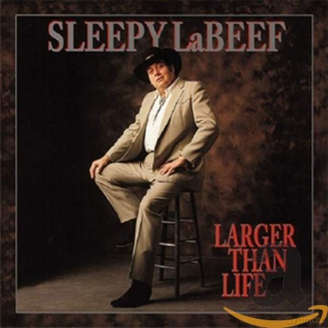 Sleepy LaBeef: Larger Than Life [6CD]