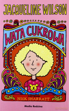 Wata cukrowa - Jacqueline Wilson [KSIĄŻKA]