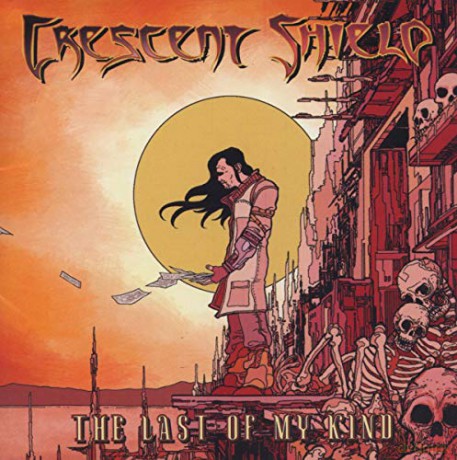 Crescent Shield: Last Of My Kind [CD]