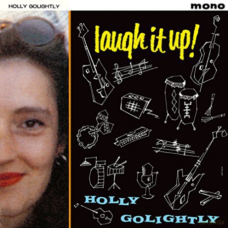 Holly Golightly: Laugh It Up! [CD]