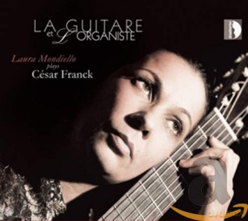 Laura Mondiello plays Cesar Franck [CD]