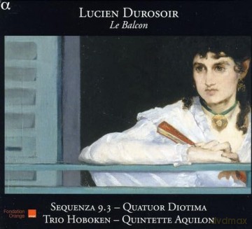 Lucien Durosoir: Le Balcon [CD]
