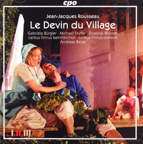 Jean-Jacques Rousseau: Le Devin du Village [CD]