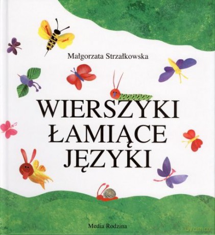 Wierszyki łamiące języki - Małgorzata Strzałkowska [KSIĄŻKA]
