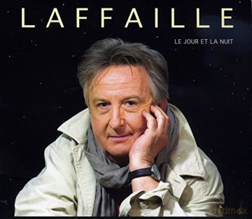 Gilbert Laffaille: Le Jour Et La Nuit [CD]