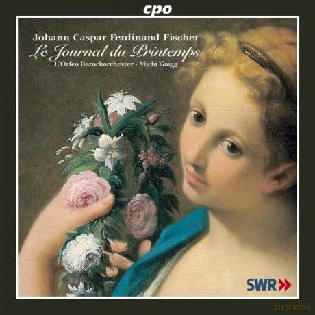 Johann Caspar Ferdinand Fischer: Le Journal du Printemps op.1 [CD]