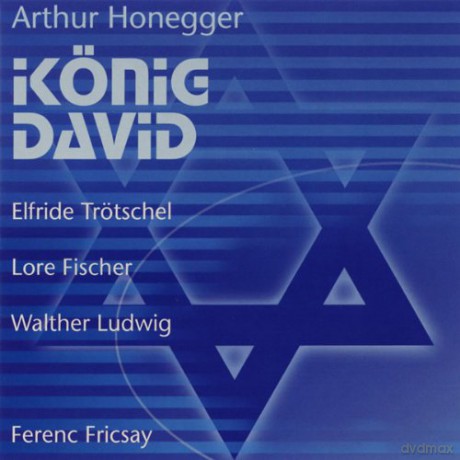 Arthur Honegger: Le Roi David [2CD]