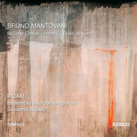 Bruno Mantovani: Le Sette Chiese fur Ensemble [CD]