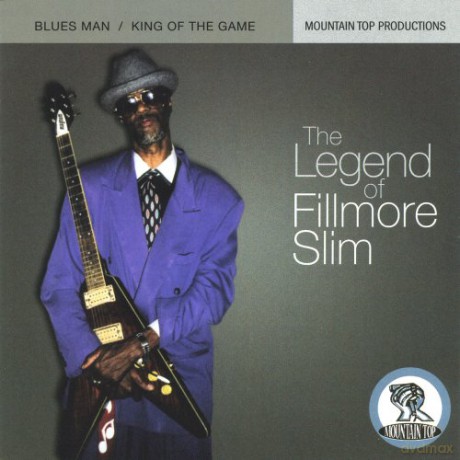 Fillmore Slim: Legend Of Fillmore Slim [CD]