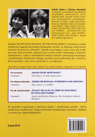 Wyzwoleni rodzice, wyzwolone dzieci - Adele Faber, Elaine Mazlish [KSIĄŻKA]