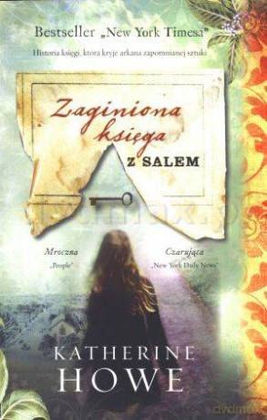 Zaginiona księga z Salem - Katherine Howe [KSIĄŻKA]