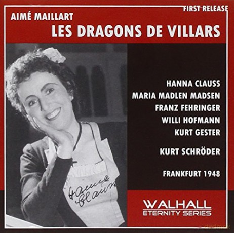 Aime Maillart: Les Dragons de Villars (in deutscher Sprache) [2CD]