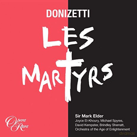 Gaetano Donizetti: Les Martyrs [3CD]