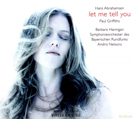 Hans Abrahamsen: Let me tell you (Liederzyklus) [CD]
