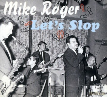 Mike Roger: Let's Slop [CD]
