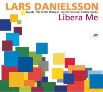 Lars Danielsson: Libera Me [CD]